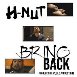 Dengarkan lagu Bring Back (Explicit) (其他) nyanyian H Nut dengan lirik