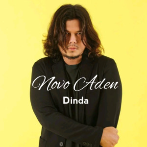 收聽Novo Aden的Dinda歌詞歌曲