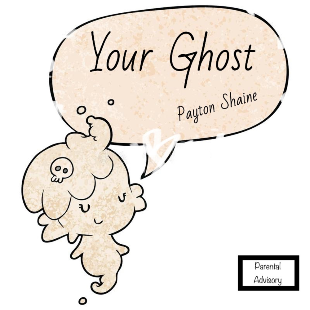 Your Ghost (Explicit)