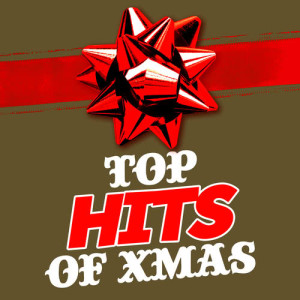 อัลบัม Top Hits of Xmas ศิลปิน Top Songs of Christmas