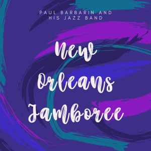 Listen to Li'l Liza Jane song with lyrics from Paul Barbarin & His New Orleans Jazz Band