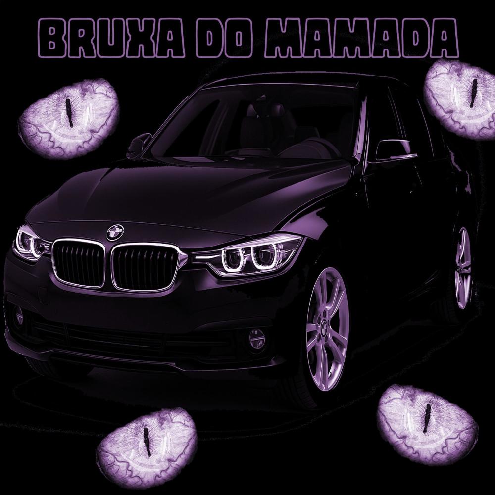 BRUXA DO MAMADA (SPED UP)