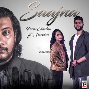 ดาวน์โหลดและฟังเพลง Saajna พร้อมเนื้อเพลงจาก Paras Chauhan