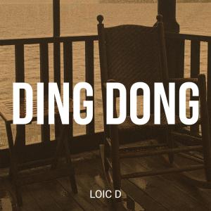 Listen to Ding Dong song with lyrics from Loic D