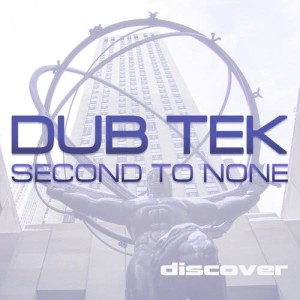 อัลบัม Second to None ศิลปิน Dub Tek