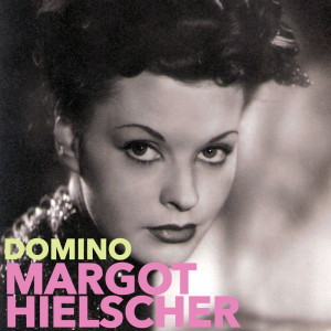 Margot Hielscher的专辑Domino