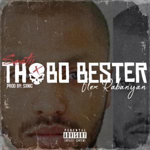 Flex Rabanyan的專輯Thabo Bester (feat. Sastii) [Explicit]
