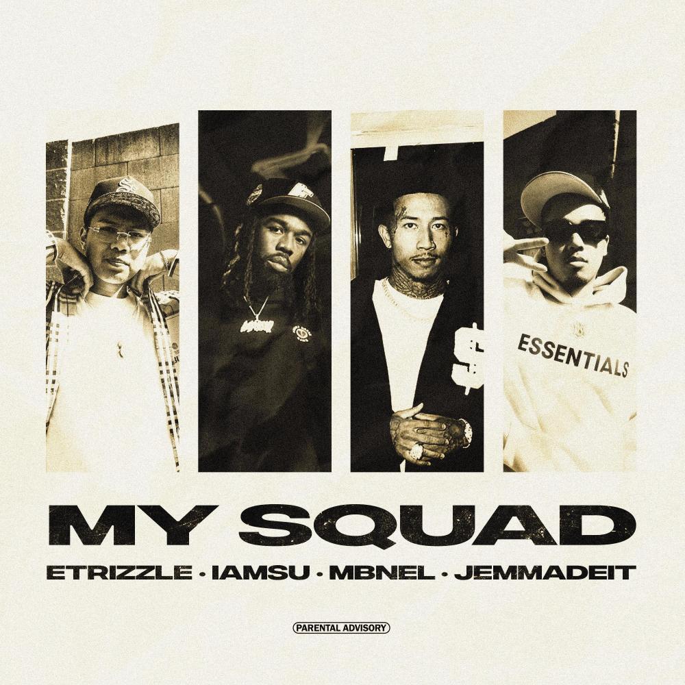 MY SQUAD (feat. Iamsu! & MBNel) (Explicit)