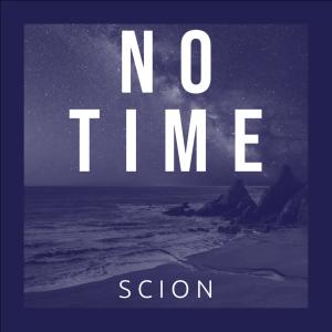 Album NO TIME from Scion