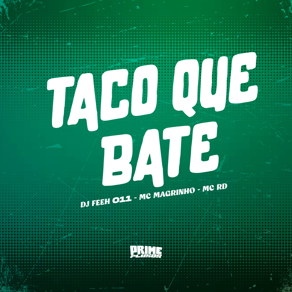 Taco Que Bate (Explicit)