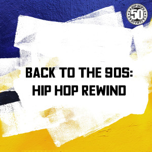 Various Artists的專輯Back to the 90s: Hip Hop Rewind (Explicit)