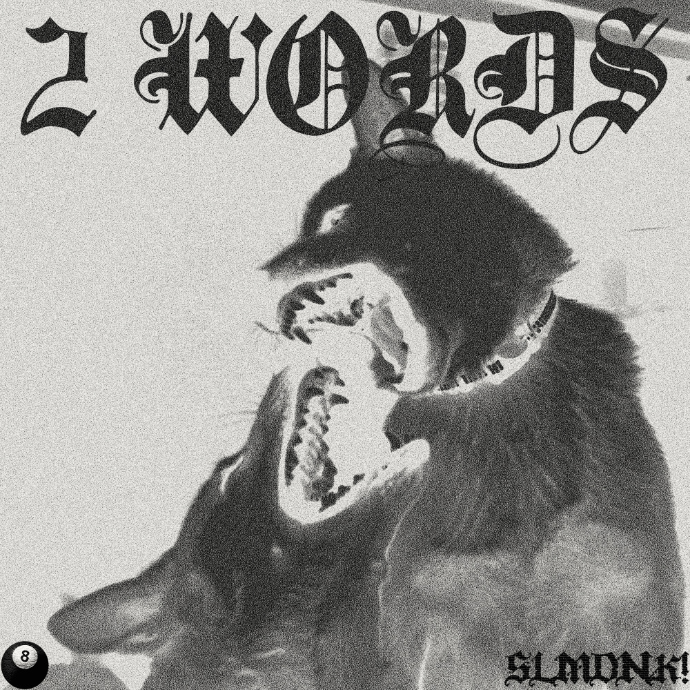 2 WORDS (Explicit)