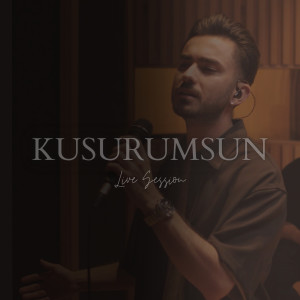 Listen to Kusurumsun (Live Session) song with lyrics from Mehmet Savcı
