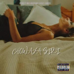 Album CHOWAFA SIRI (feat. PEDRO, KOUZ1, MOCCI & HOUSSAINY) (Explicit) oleh kouz1