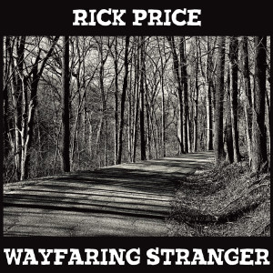 Rick Price的專輯Wayfaring Stranger