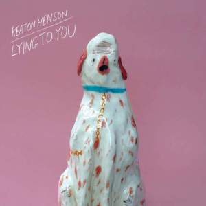 收聽Keaton Henson的Lying To You (Single Version)歌詞歌曲