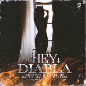 Album Hey Diabla oleh Dani y Magneto