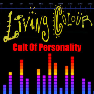 อัลบัม Cult Of Personality (Re-Recorded / Remastered) ศิลปิน Living Colour