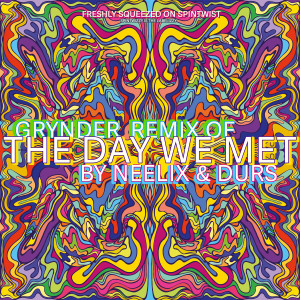Durs的專輯The Day We Met (Grynder Remix)