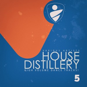 Album House Distillery, Vol. 5 oleh Various