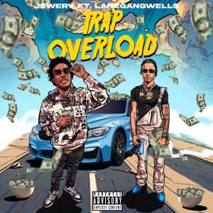 收聽J$werv的Trap Overload (feat. Lane Gang Wells) (Explicit)歌詞歌曲
