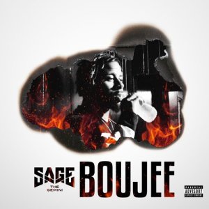 收聽Sage the Gemini的Boujee (Explicit)歌詞歌曲