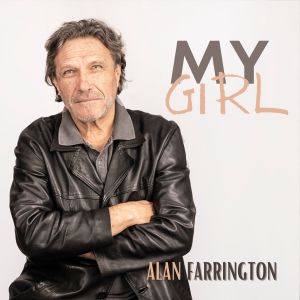 Album My Girl from Alan Farrington
