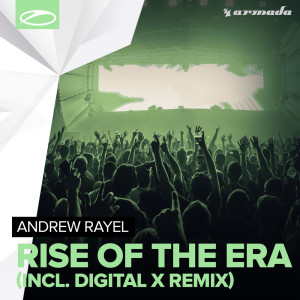 Listen to Rise Of The Era (Digital X Remix) song with lyrics from Andrew Rayel