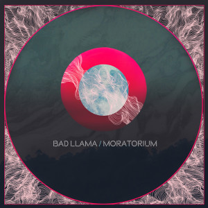 收聽Bad Llama的Moratorium歌詞歌曲