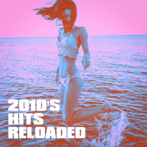 The Summer Hits Band的專輯2010's Hits Reloaded