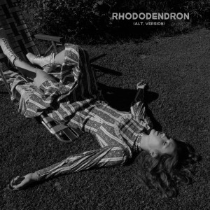 อัลบัม Rhododendron (Alt Version) ศิลปิน Bella White