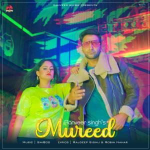 收聽Ranveer Singh的Mureed歌詞歌曲