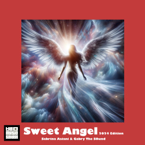 Listen to Sweet Angel (2024 Edition) song with lyrics from Sabrina Asiani