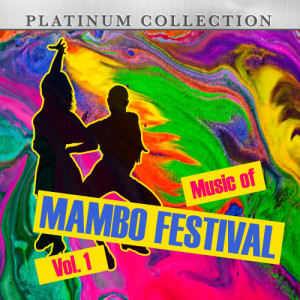 Music Of Mambo Festival, Vol. 1