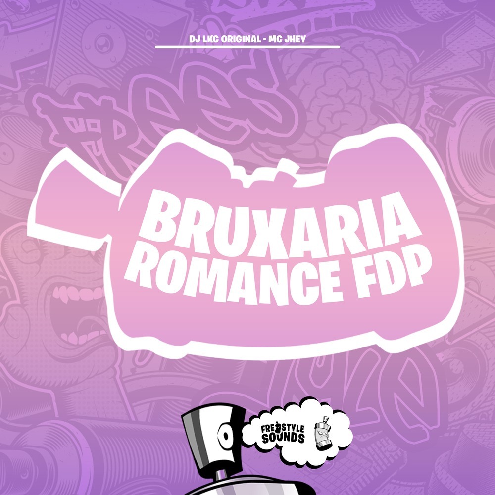 Bruxaria Romance FDP (Explicit)