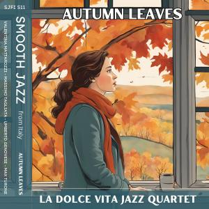 La Dolce Vita Jazz Quartet的專輯Autumn leaves