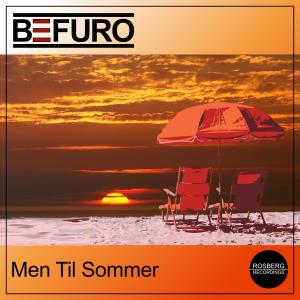 BEFURO的專輯Men Til Sommer