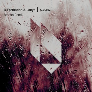 Listen to Mandate (Betoko Remix) song with lyrics from D-Formation