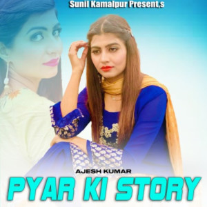 Ajesh Kumar的專輯Pyar Ki Story