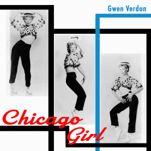 Album Chicago Girl from Gwen Verdon