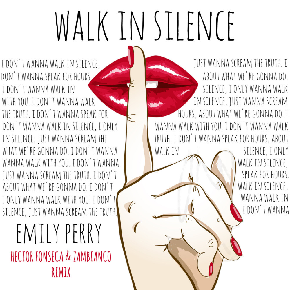 Walk in Silence (Hector Fonseca & Zambianco Remix)