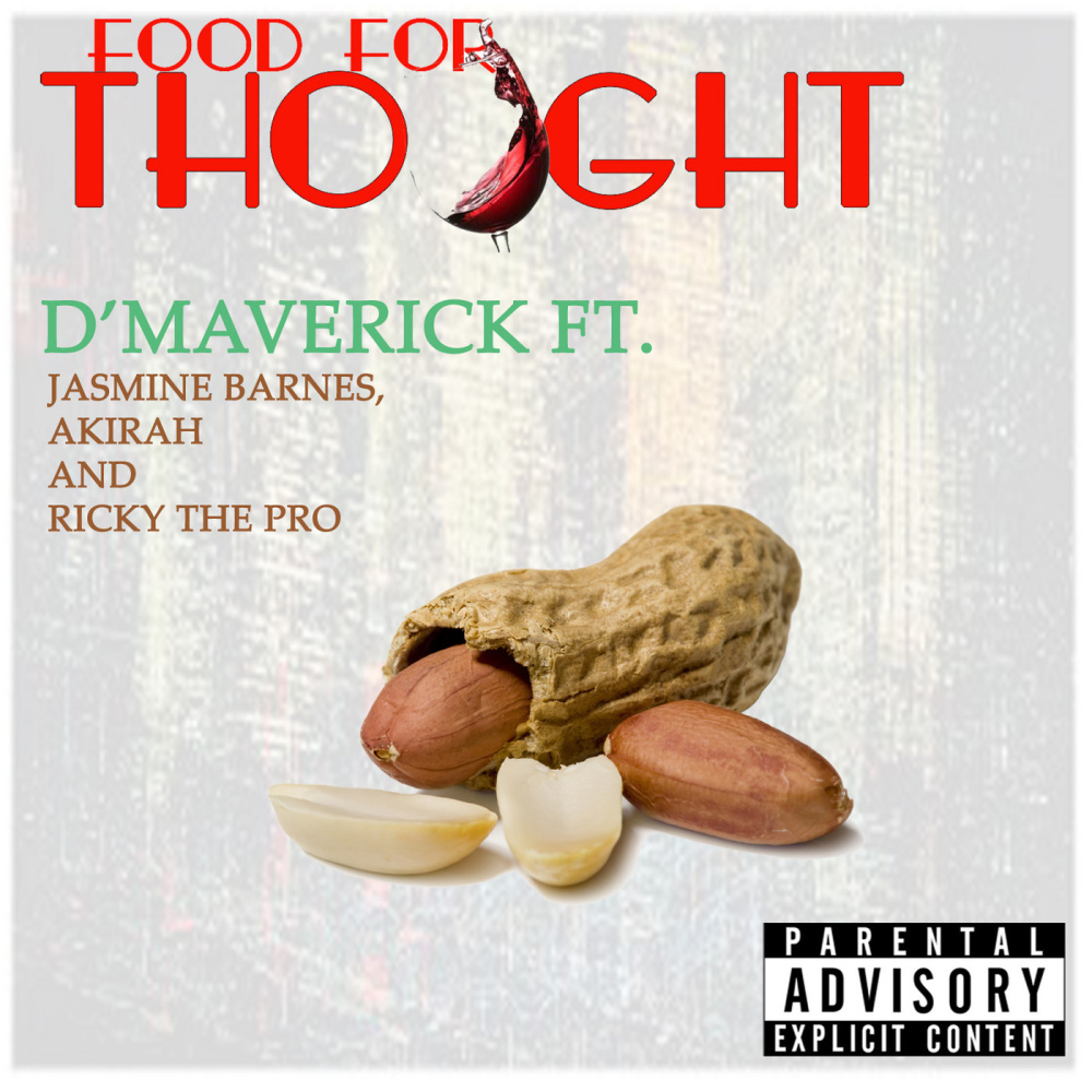 Food for Thought (feat. Akirah, Jasmine Barnes & Ricky the Pro ) (Explicit)