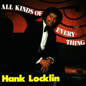 收聽Hank Locklin的All Kinds of Everything歌詞歌曲