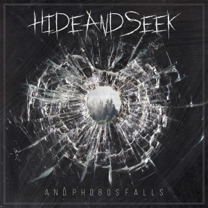 Listen to Hide and Seek song with lyrics from And Phobos Falls