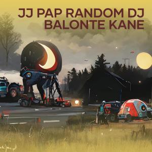 ดาวน์โหลดและฟังเพลง Jj Pap Random Dj Balonte Kane พร้อมเนื้อเพลงจาก Yoga Ardiansyah RMX