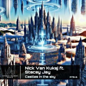Nick van Kukaj的專輯Castles In The Sky (feat. Stacey Jay) [Radio Edit]