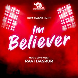 I'M Believer dari Ravi Basrur