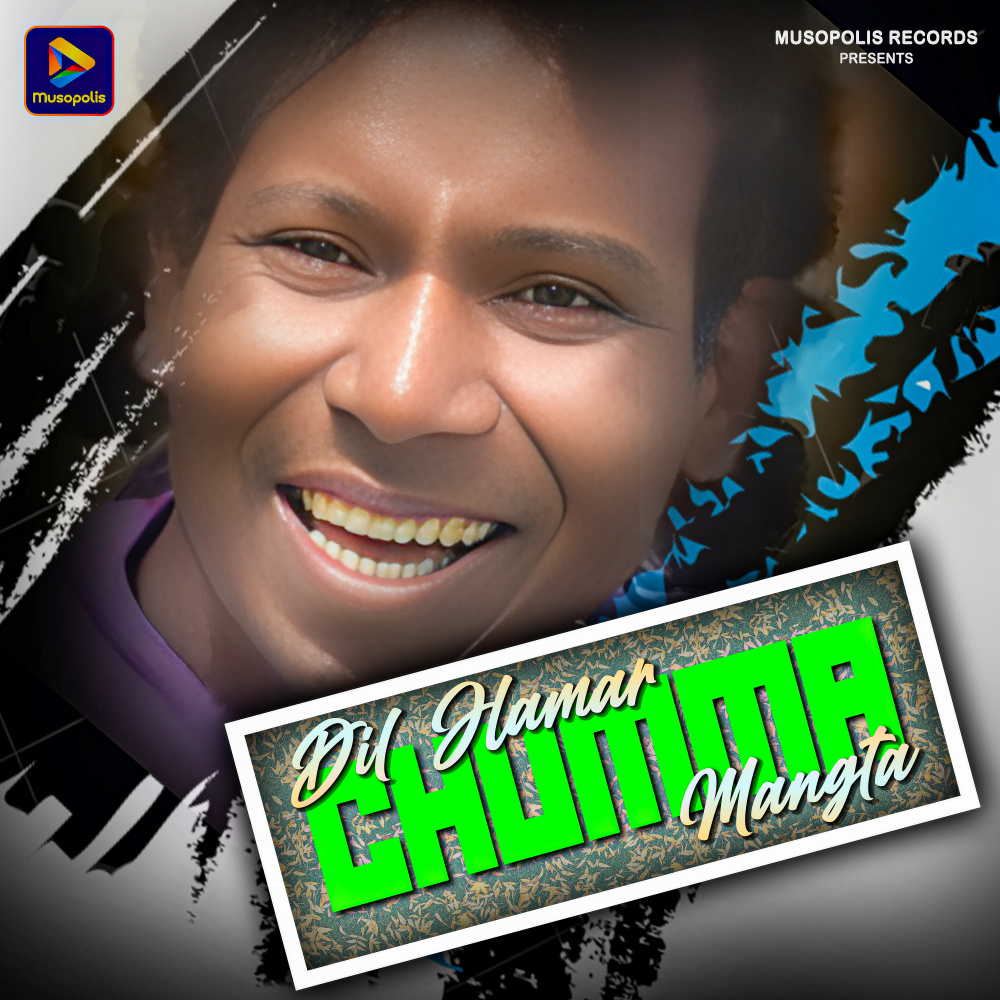 Dil Hamar Chumma Mangta