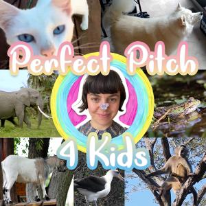 Perfect Pitch的專輯Perfect Pitch For Kids Animal Series (All the Notes!)