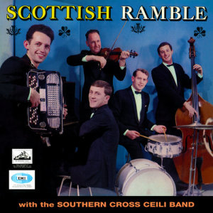 อัลบัม Scottish Ramble ศิลปิน Southern Cross Ceili Band